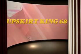 UPSKIRT KING 68
